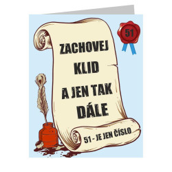 Zachovej klid a jen tak dále - Přání k 51. narozeninám
