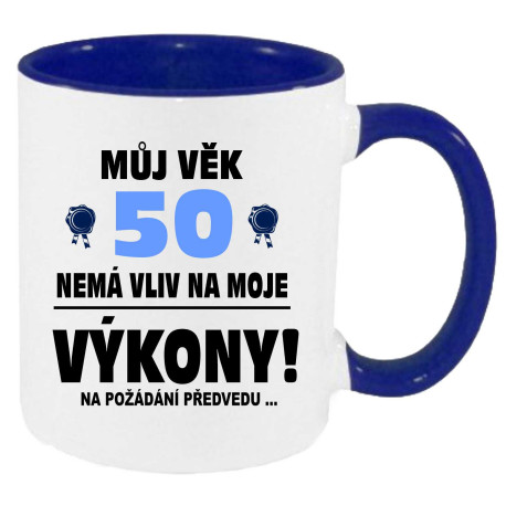 Hrnek - Můj věk 50 nemá vliv na moje výkony. Na požádání předvedu.