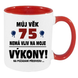 Hrnek k 75 narozeninám - Můj věk nemá vliv na moje výkony.