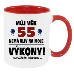 Dárkový Hrnek  - Můj věk 55 nemá vliv na moje výkony.