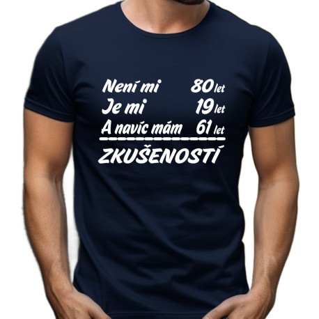 Pánské tričko - Není mi 80 let