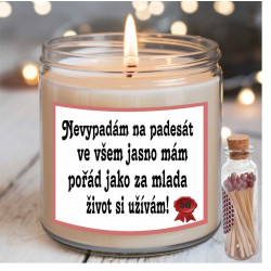 Narozeninová vonná svíčka k 50. narozeninám – Nevypadám na padesát