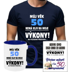 Pánské narozeninové tričko - můj věk 50 nemá vliv na moje výkony