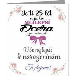 Přání - Je ti 25 let a jsi ta nejlepší dcera ze všech