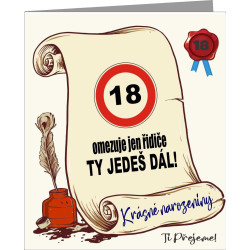 Originální přání k 18 narozeninám – 18 omezuje jen řidiče, ty jedeš dál!