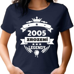 Dámské tričko - Rok 2005 zrození legendy