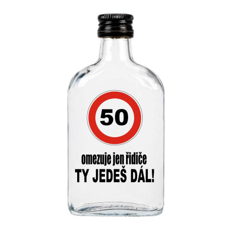 Placatka k 50 narozeninám - 50 omezuje jen řidiče ty jedeš dál