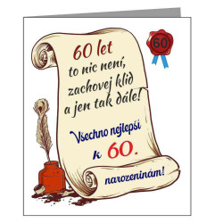 Přání k 60 narozeninám - 60 let to nic není