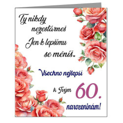 Přání - Ty nikdy nezestárneš. Všechno nejlepší k 60 narozeninám