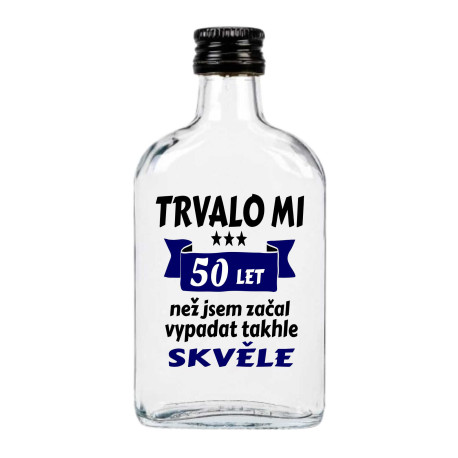 Placatka k 50 narozeninám - Trvalo mi 50 let