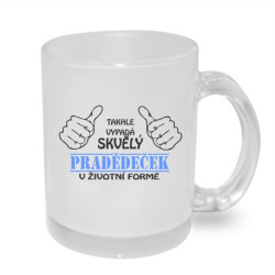 Hrnek Takhle vypadá skvělý pradědeček v životní formě.