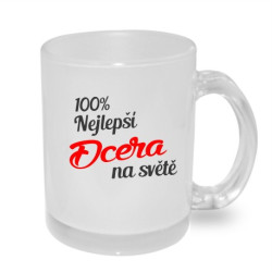 Hrnek 100% nejlepší dcera na světě