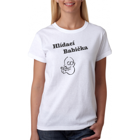 Hlídací babička - Dámské tričko pro všechny babičky
