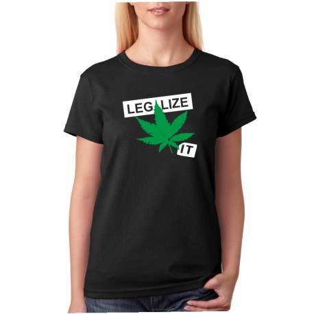 Dámské tričko Marihuana Legalize It.