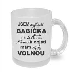 Hrnek Jsem nejlepší babička na světě náruč k obětí mám vždy volnou