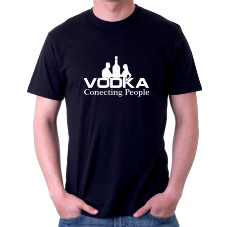 Vtipné tričko Vodka conecting people, dárek pro muže