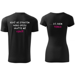 Sada triček - Když se ztratím nebo opiju vraťte mě s volbou jména