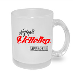 Hrnek pro učitelku - nejlepší učitelka, approved.