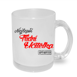 Hrnek - nejlepší třídní učitelka, approved.