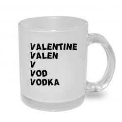 Hrnek s potiskem Valentine Vodka