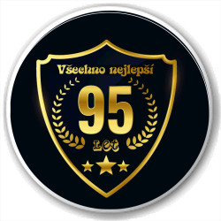 Kulatá placka s potiskem 95 let - Všechno nejlepší