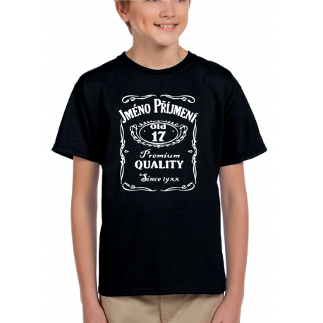 Chlapecké tričko s potiskem jména a příjmení, věkem 17 a rokem narození v motivu Jack Daniels.