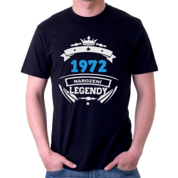 Pánské tričko k 50 narozeninám 1972 narození legendy.