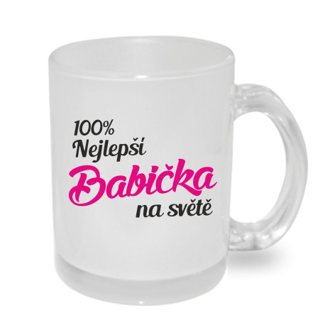 Hrnek 100% nejlepší babička na světě.