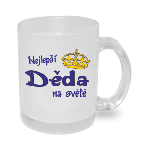 Hrnek pro dědečka - nejlepší děda na světě.