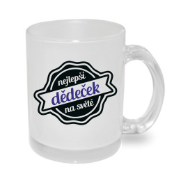 Hrnek pro dědu - nejlepší dědeček na světě.