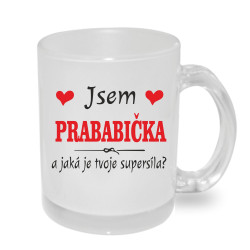 Hrnek - Jsem prababička a jaká je tvoje super síla.