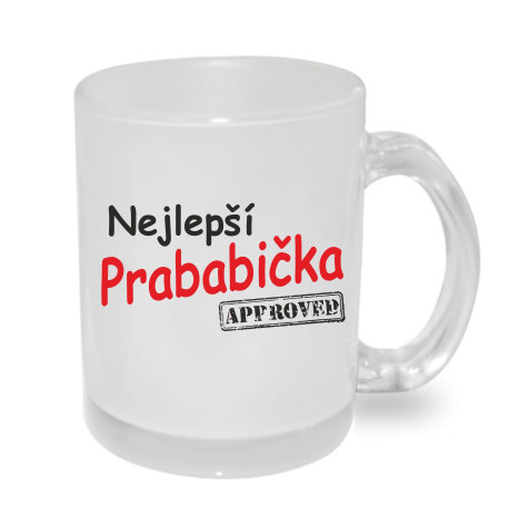 Hrnek nejlepší prababička, approved