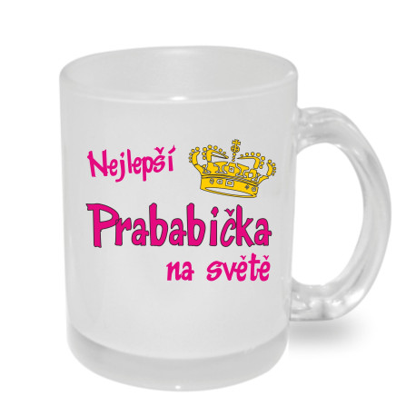 Hrnek Nejlepší prababička na světě.