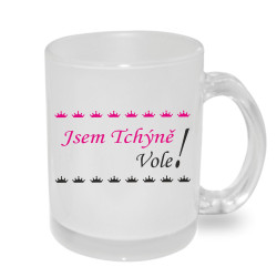 Hrnek Jsem tchýně vole!