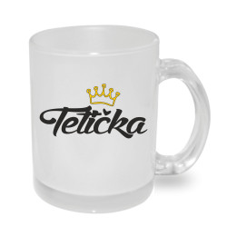 Hrnek pro tetu - Tetička s korunkou