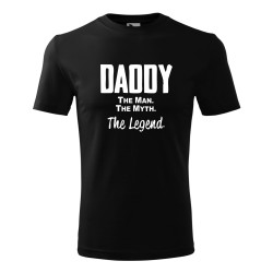 Pánské tričko Daddy, the man, the myth, the legend.