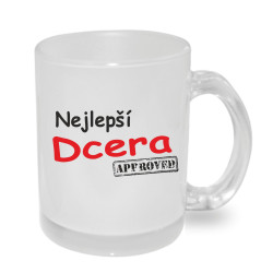 Hrnek Nejlepší dcera, approved.