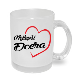 Hrnek pro dceru - nejlepší dcera v srdíčku.