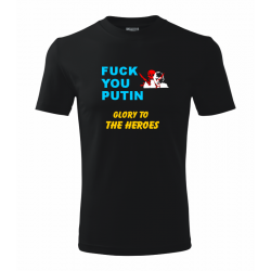 Pánské tričko Fuck you Putin, glory to heores.