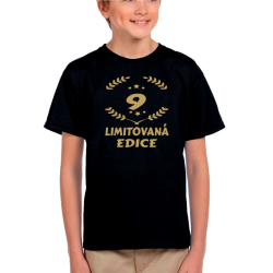9 limitovaná edice - dětské tričko k 9. narozeninám.