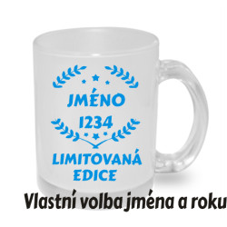 Hrnek limitovaná edice s volbou jména a roku narození.