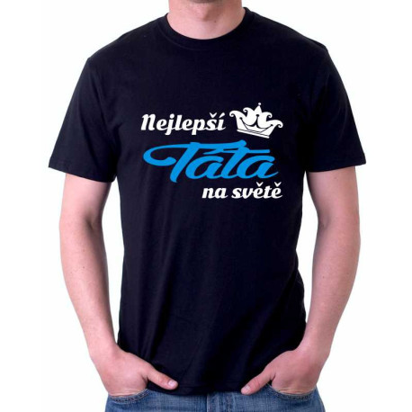 Pánské tričko Nejlepší táta na světě.