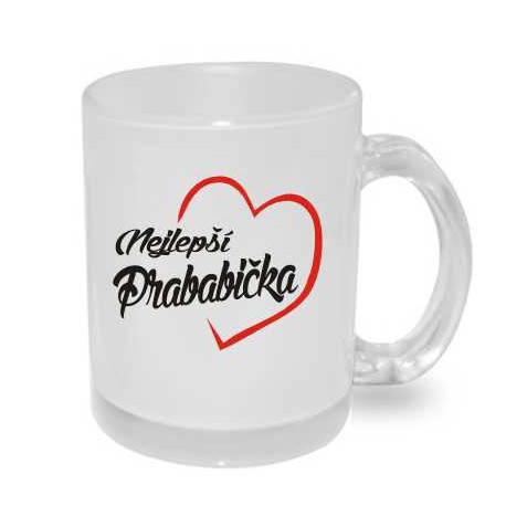 Hrníček  - Nejlepší Prababička v červeném srdíčku