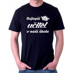 Tričko pro učitele - Nejlepší učitel v naší škole